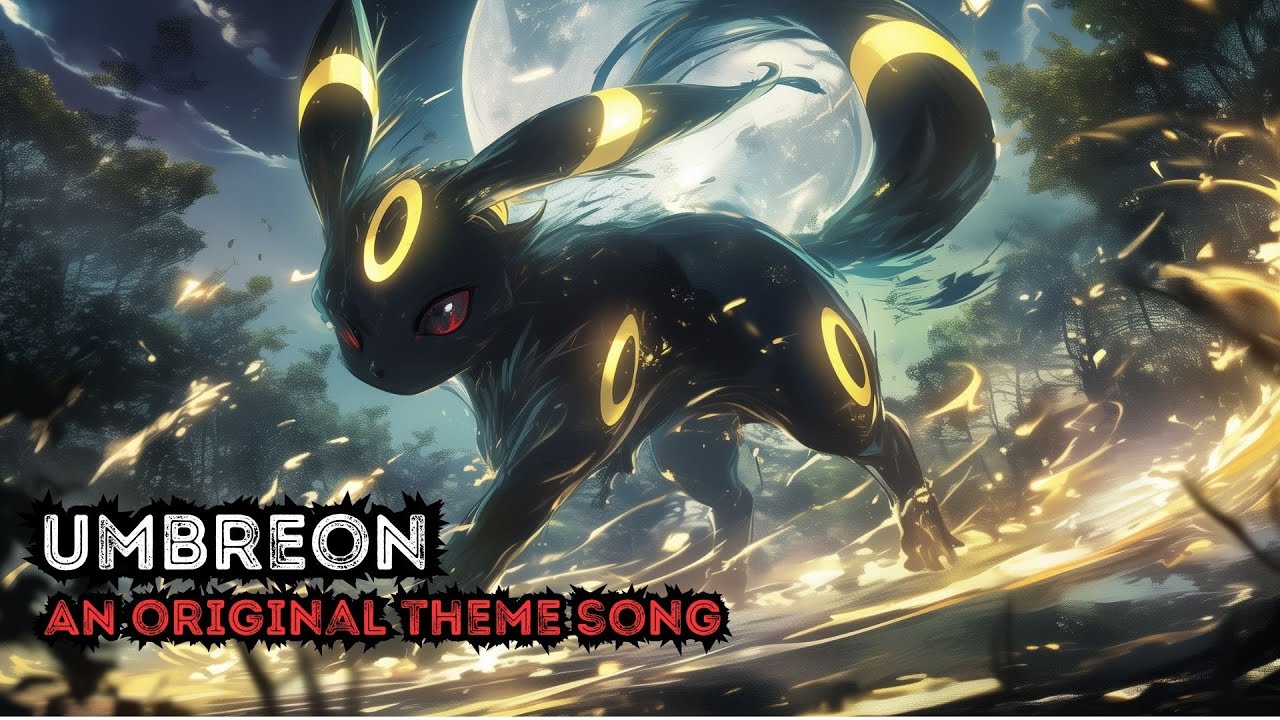 Umbreon (Guardian of the Dark Moon) | Original Pokemon Theme Song