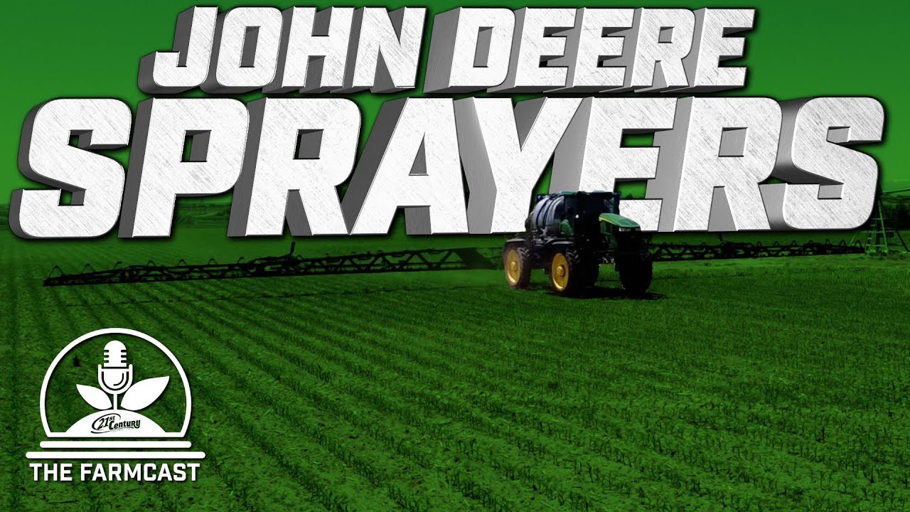 John Deere See & Spray Premium & Ultimate Sprayers on our Test Farm - FarmCast Ep30