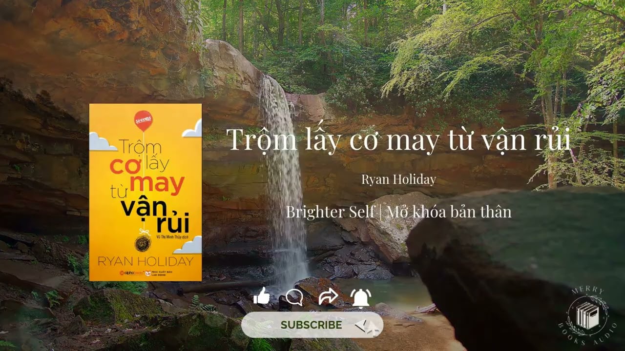 Khi cuộc đời quay lưng Đây là cách đứng vững | Trộm lấy cơ may từ vận rủi |  Merry Books Audio
