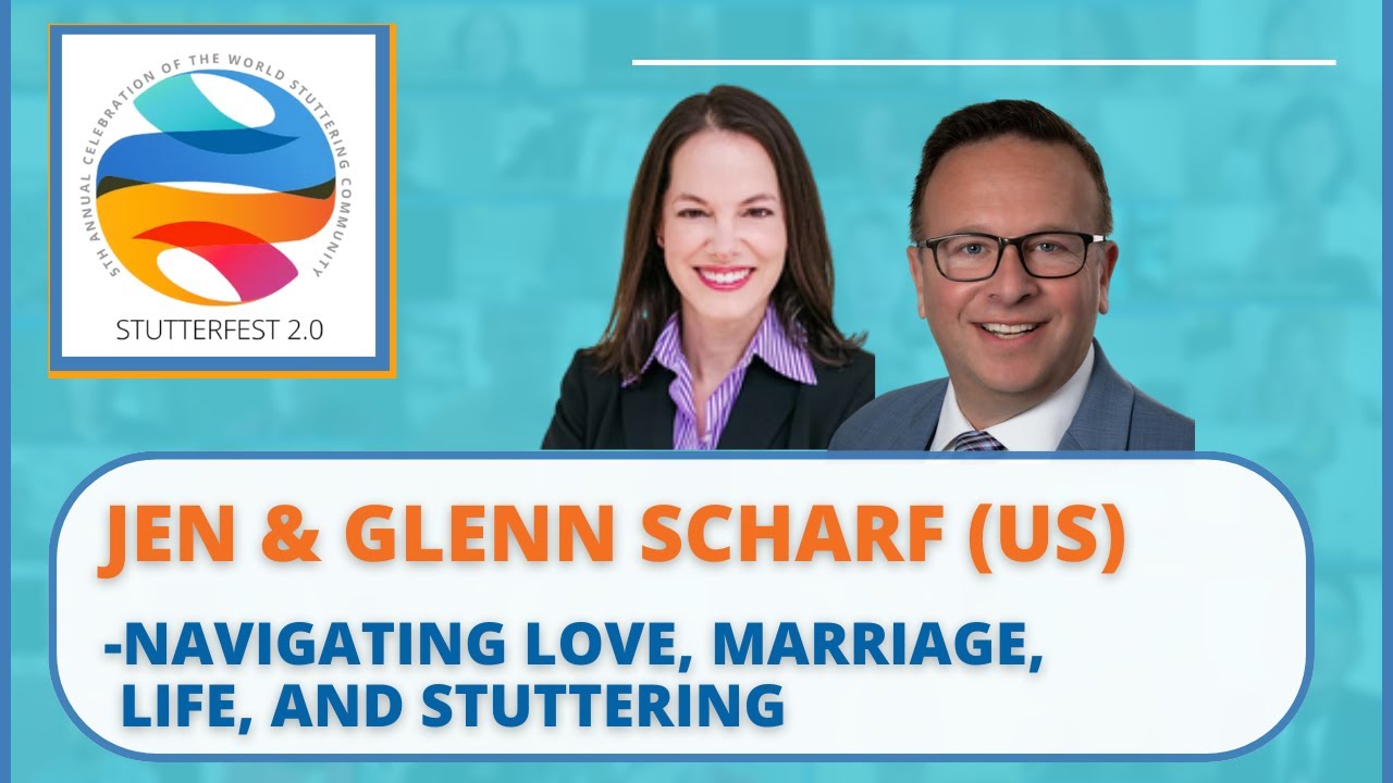 🌎 StutterFest 2025-  Jen & Glenn ScharfNavigating Love, Marriage, Life, and Stuttering