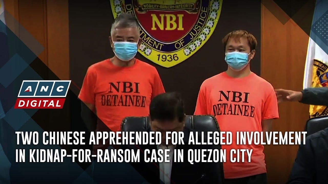 Two Chinese apprehended for alleged involvement in kidnap-for-ransom case in Quezon City