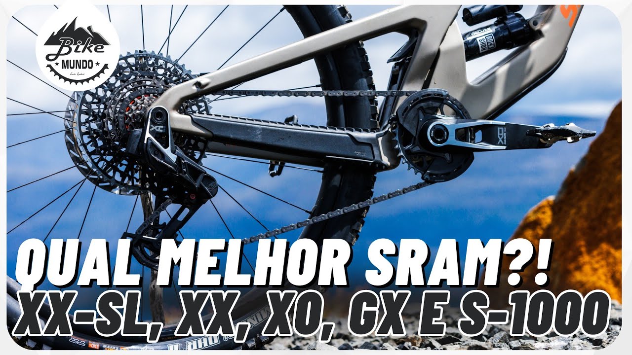 COMPARATIVO: SRAM XX SL, XX, XO, GX E S-1000! QUAL MELHOR? | BIKE MUNDO