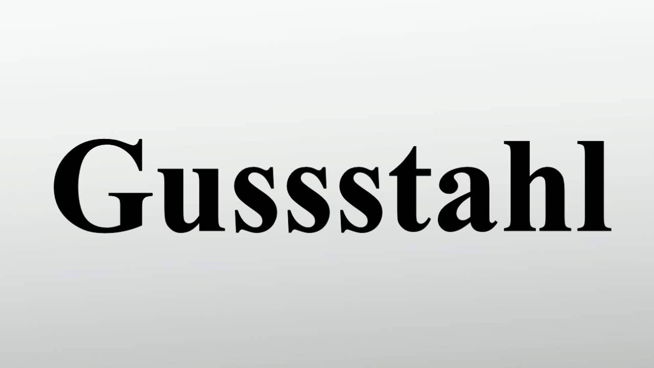 Gussstahl
