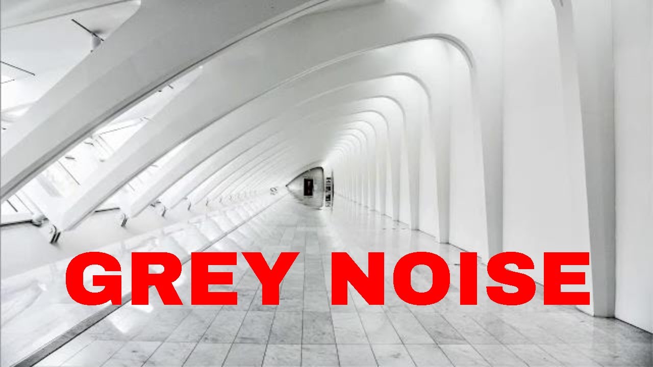 Pure GREY NOISE for Deep Sleep & Relaxation