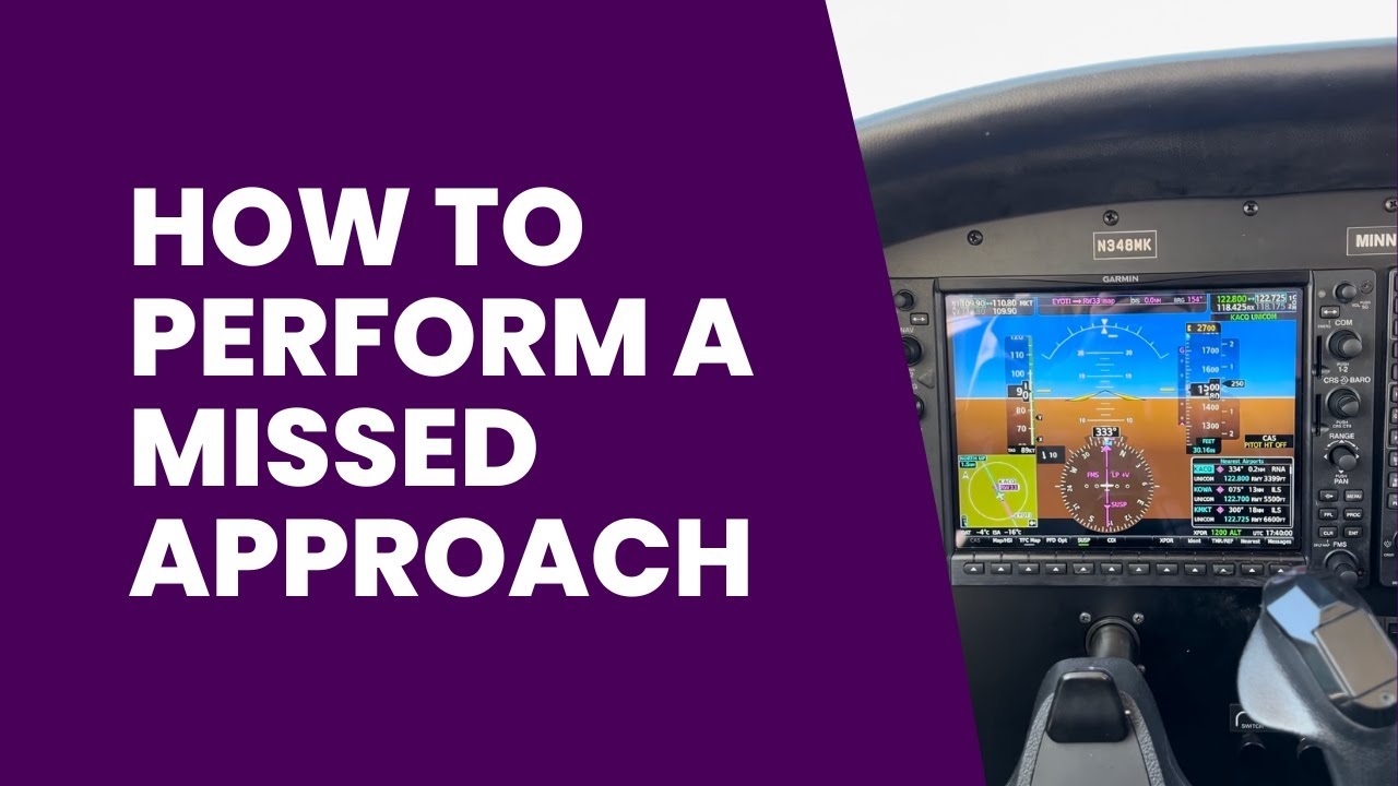 How to Perform a Missed Approach and Teardrop Hold Entry