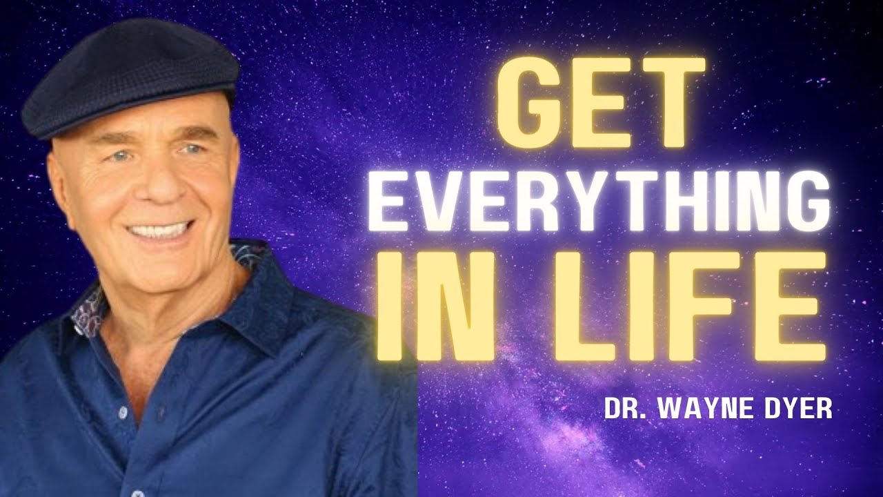 Dr. Wayne Dyer - Get Everything You Want! #waynedyer  #Manifestation #lawofattraction