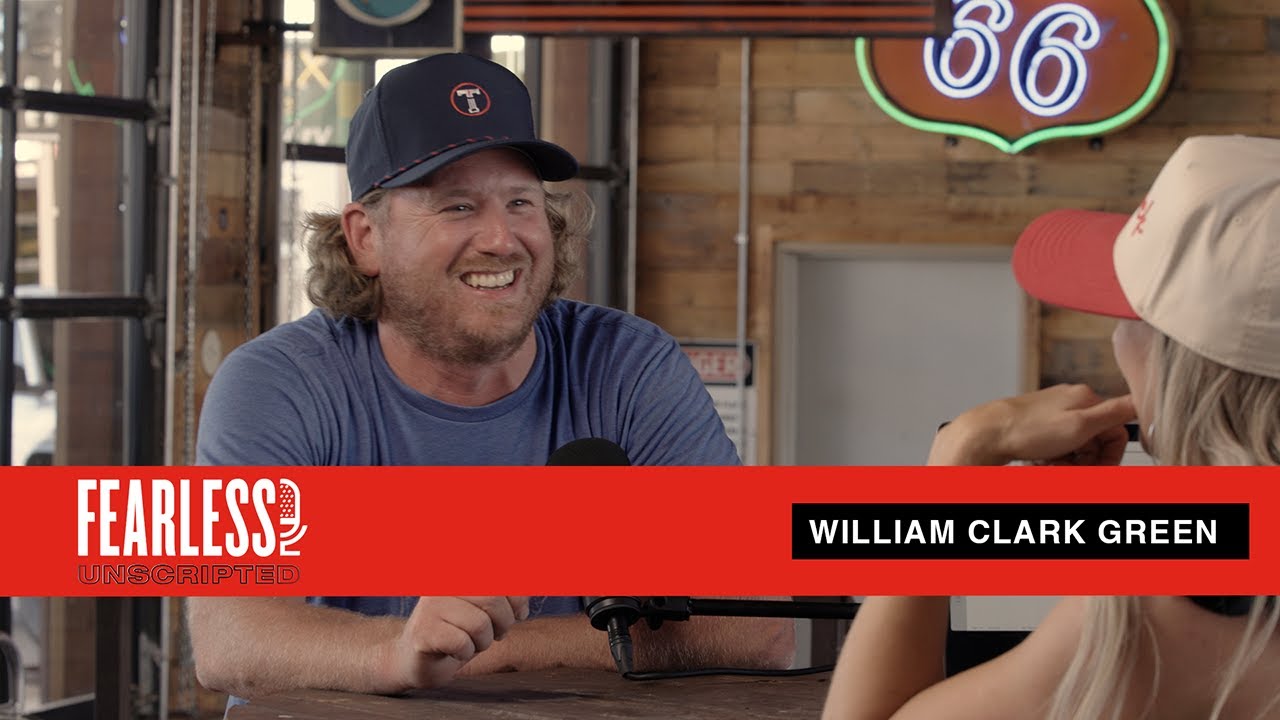 Fearless Unscripted | William Clark Green