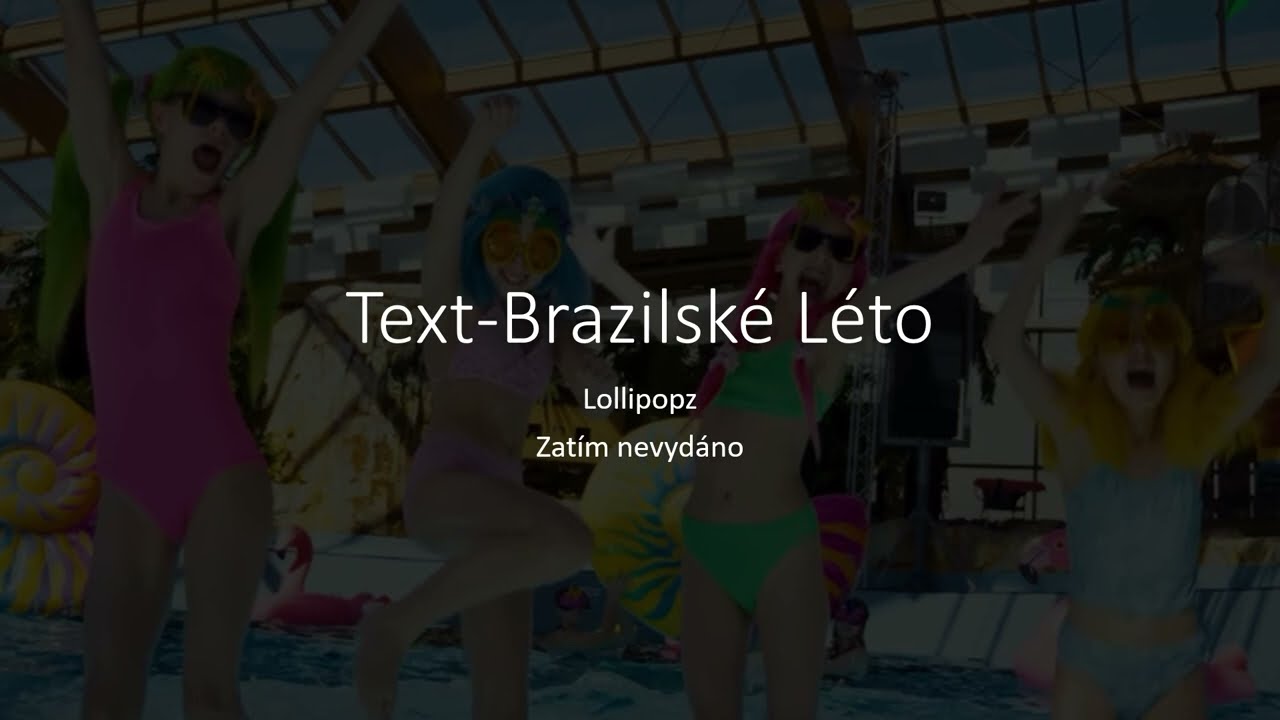 Text-Lollipopz-Brazilské Léto