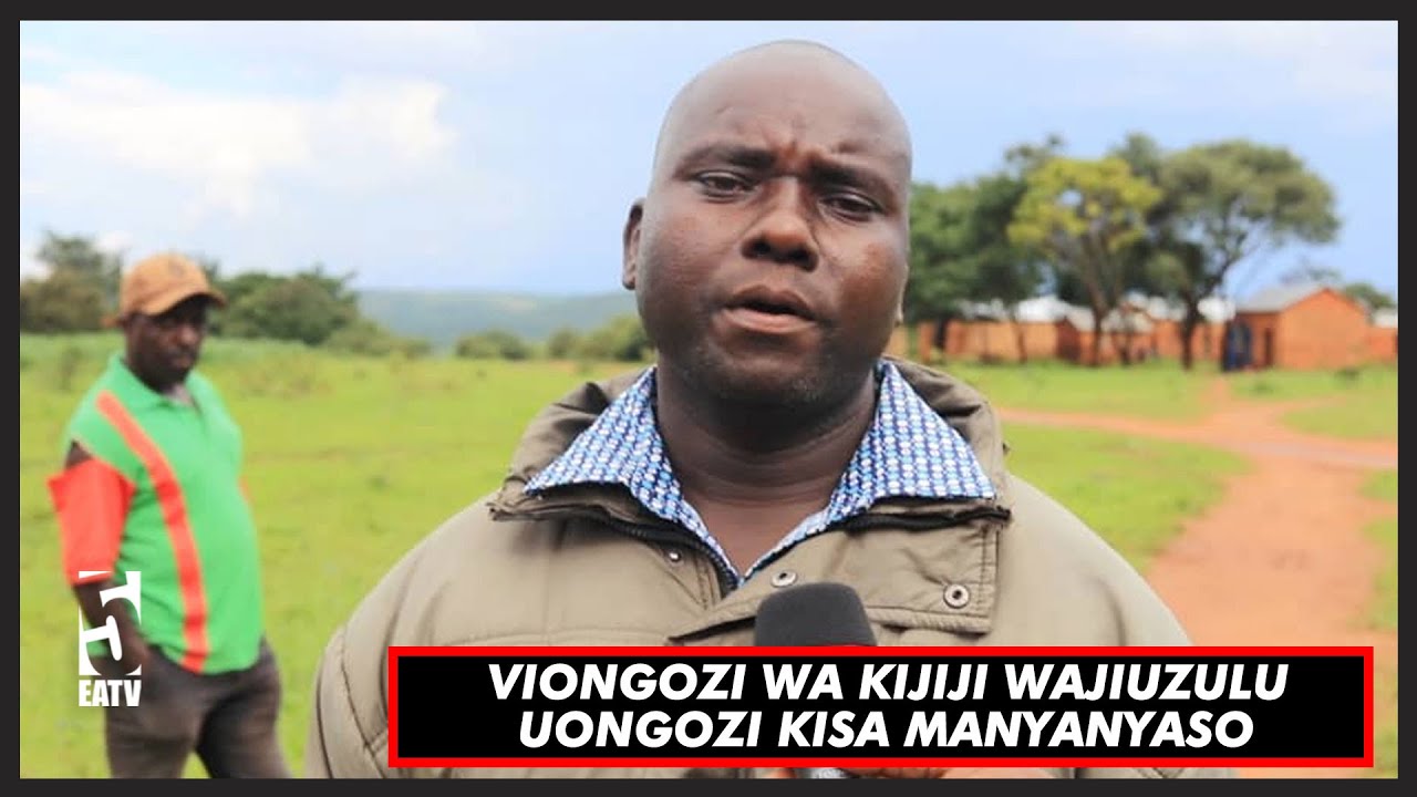 EATVSAA1VIONGOZI WA KIJIJI WASUSIA UONGOZI WAKIDAI KUNYANYASWA