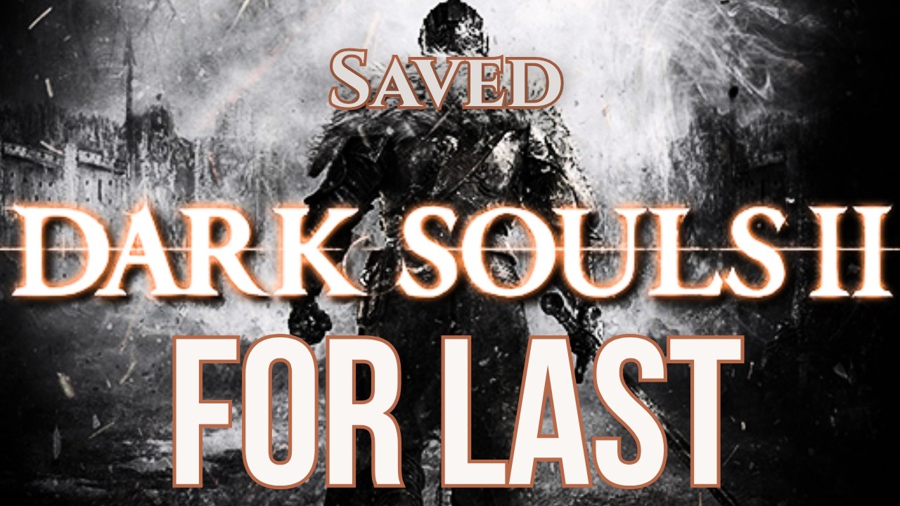 v I Saved Dark Souls 2 for Last... Was That a Mistake? | First Playthrough LIVE