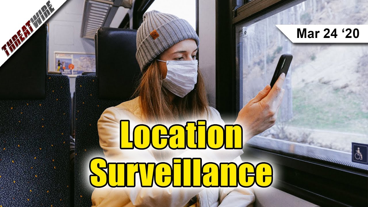 Tracking Covid-19 With Government Mandated Location Surveillance  - ThreatWire
