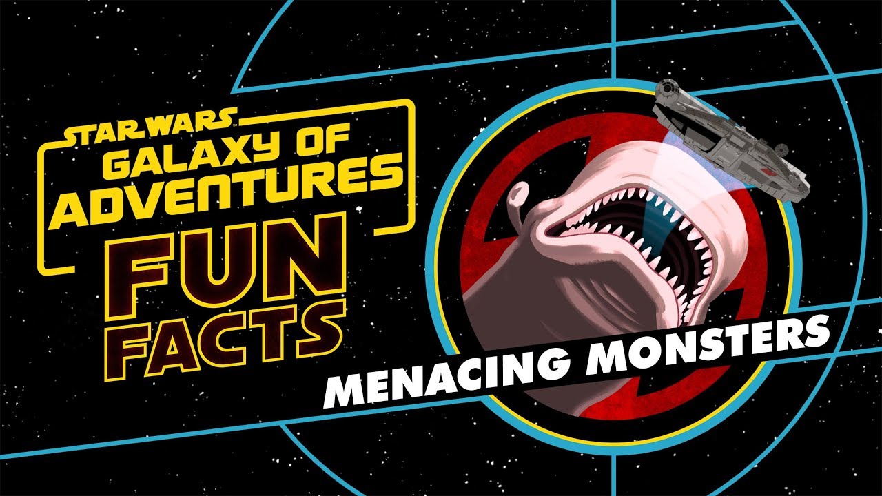 Menacing Monsters | Star Wars Galaxy of Adventures Fun Facts