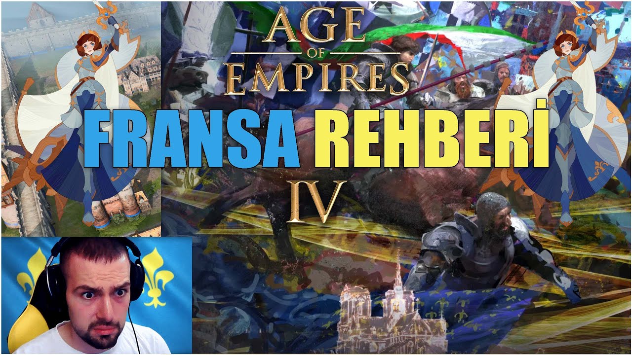 FRANSA NASIL OYNANIR? Bilmeniz Gereken Her Şey | Age of Empires IV Rehber