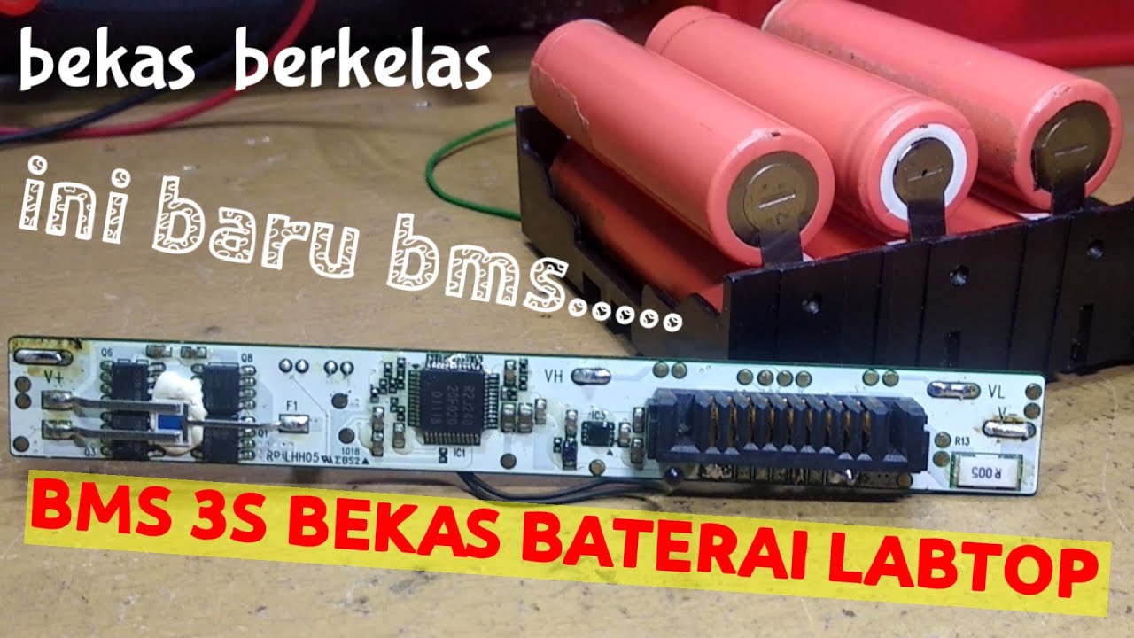 BMS 3S DARI BATERAI LAPTOP