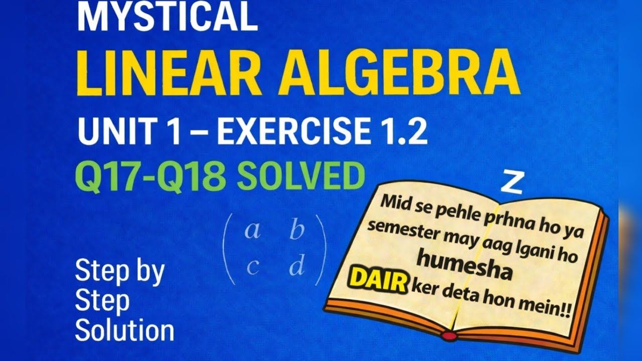 Linear Algebra Chapter 1 Exercise 1.2 Q17- Q18 Solutions Howard Anton Urdu/Hindi