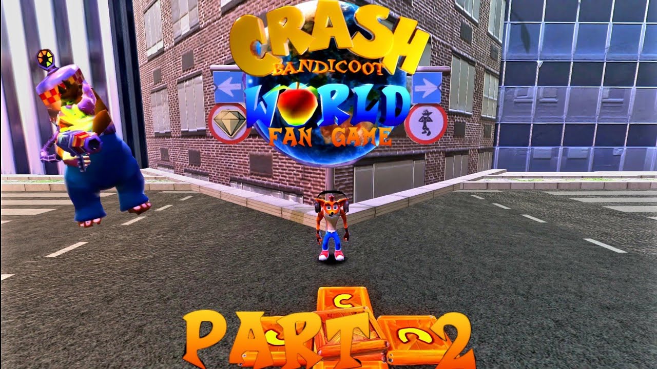 Crash Bandicoot World Fan Game: Part 2