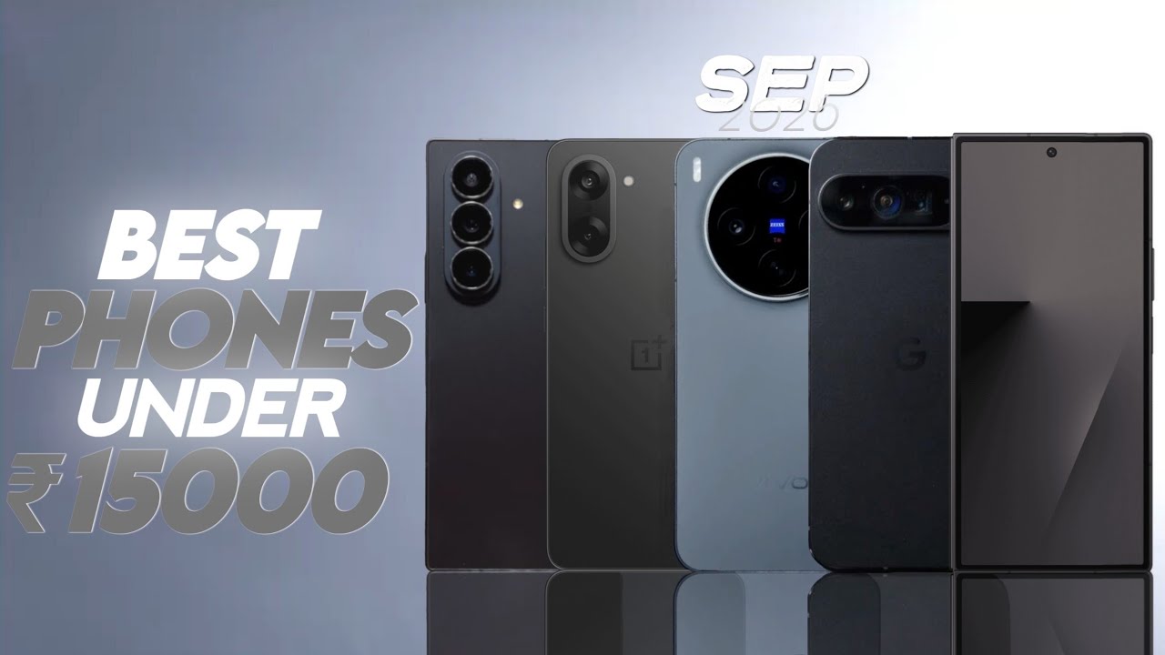 Top 5 Best Phones Under ₹15,000 September 2026 | Best Mobile Under 15000 | Best Phone Under 15000