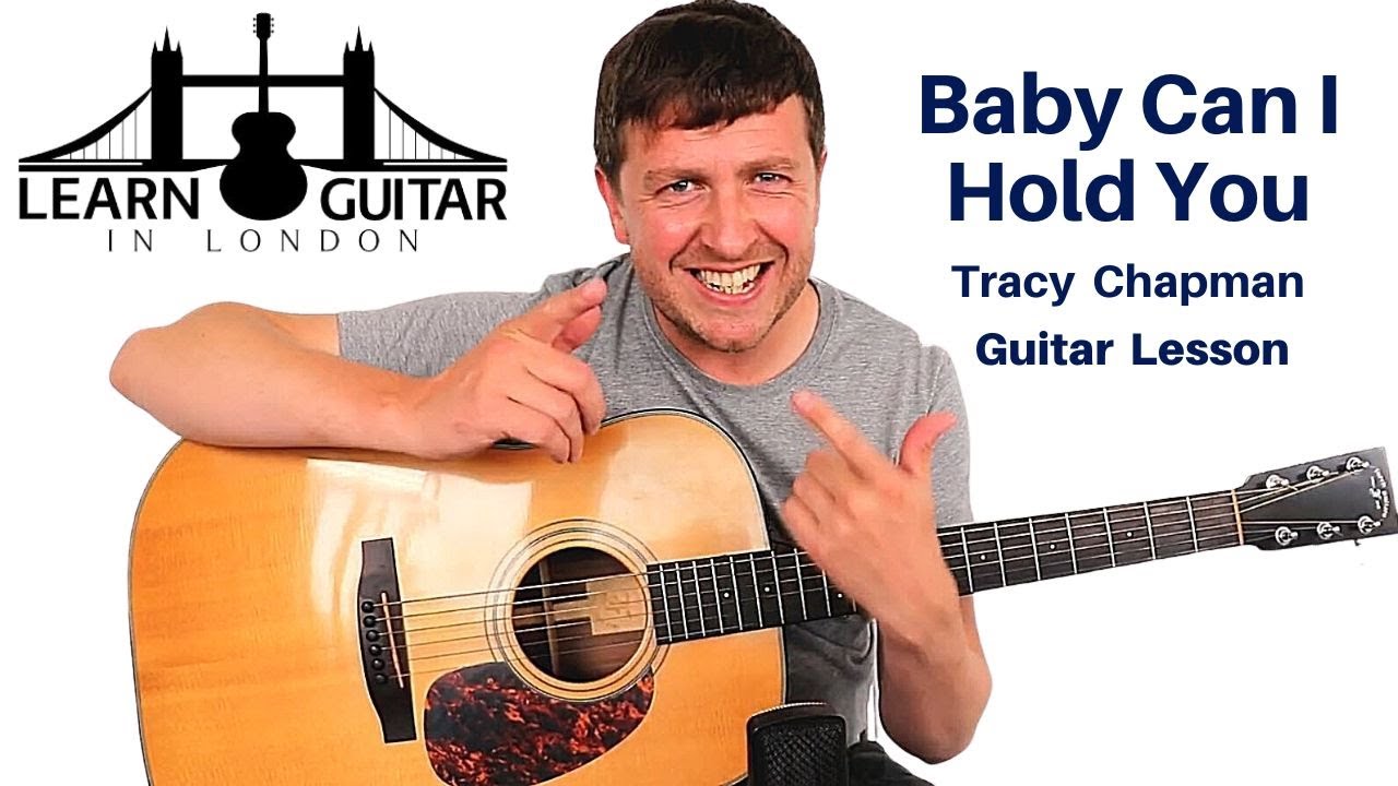 Baby Can I Hold You - Guitar Lesson - Tracy Chapman - Drue James