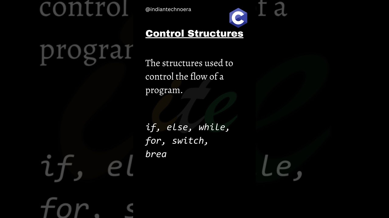 16  Control Structures #c #Shorts #indiantechnoera