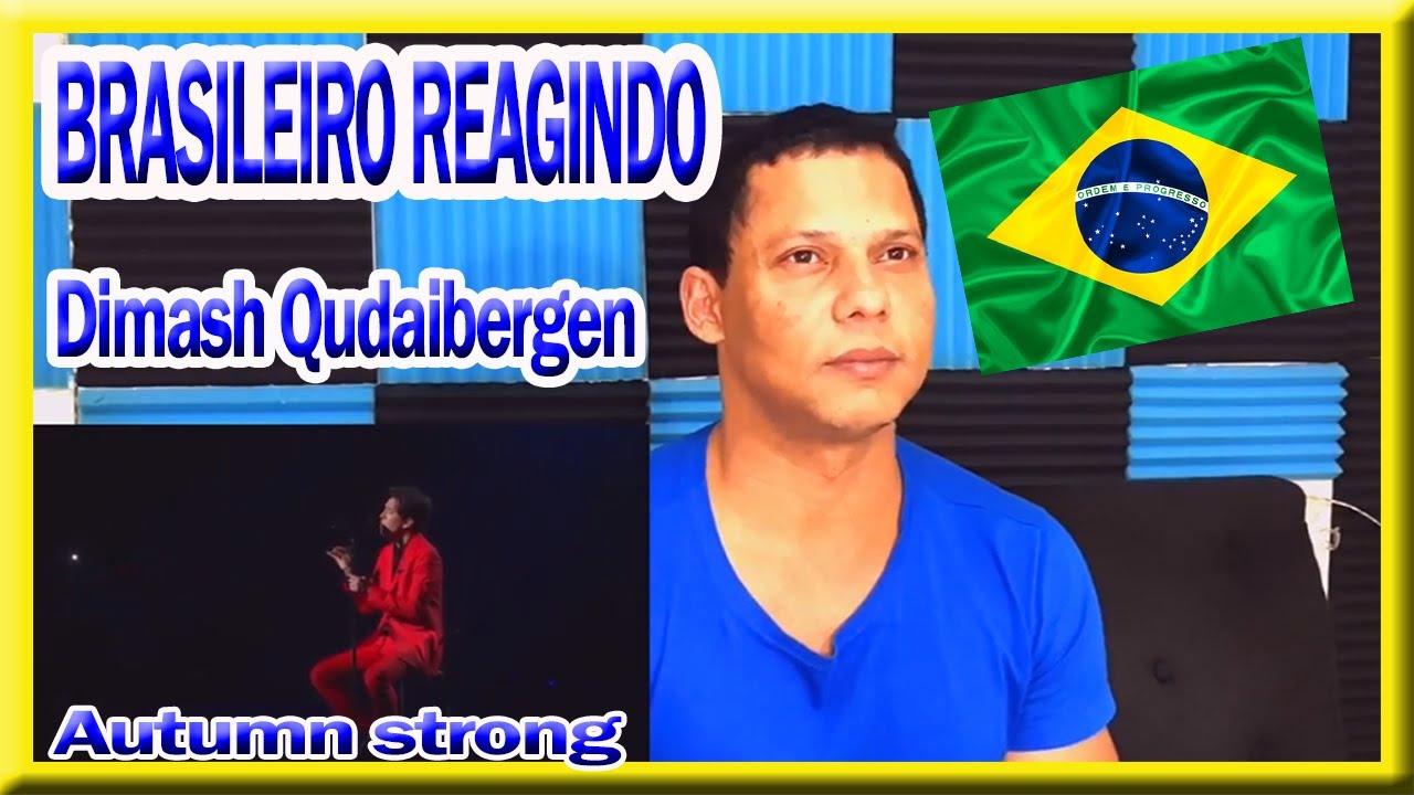 Dimash - Autumn strong | (forte no outono) I Brasileiro Reagindo I REACT I