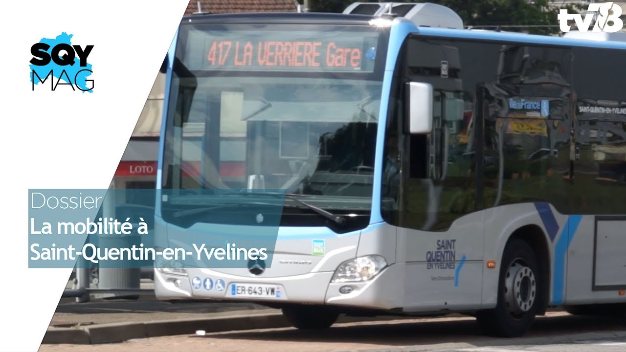 SQY Mag - Juin 2018 - La mobilité à Saint-Quentin-en-Yvelines