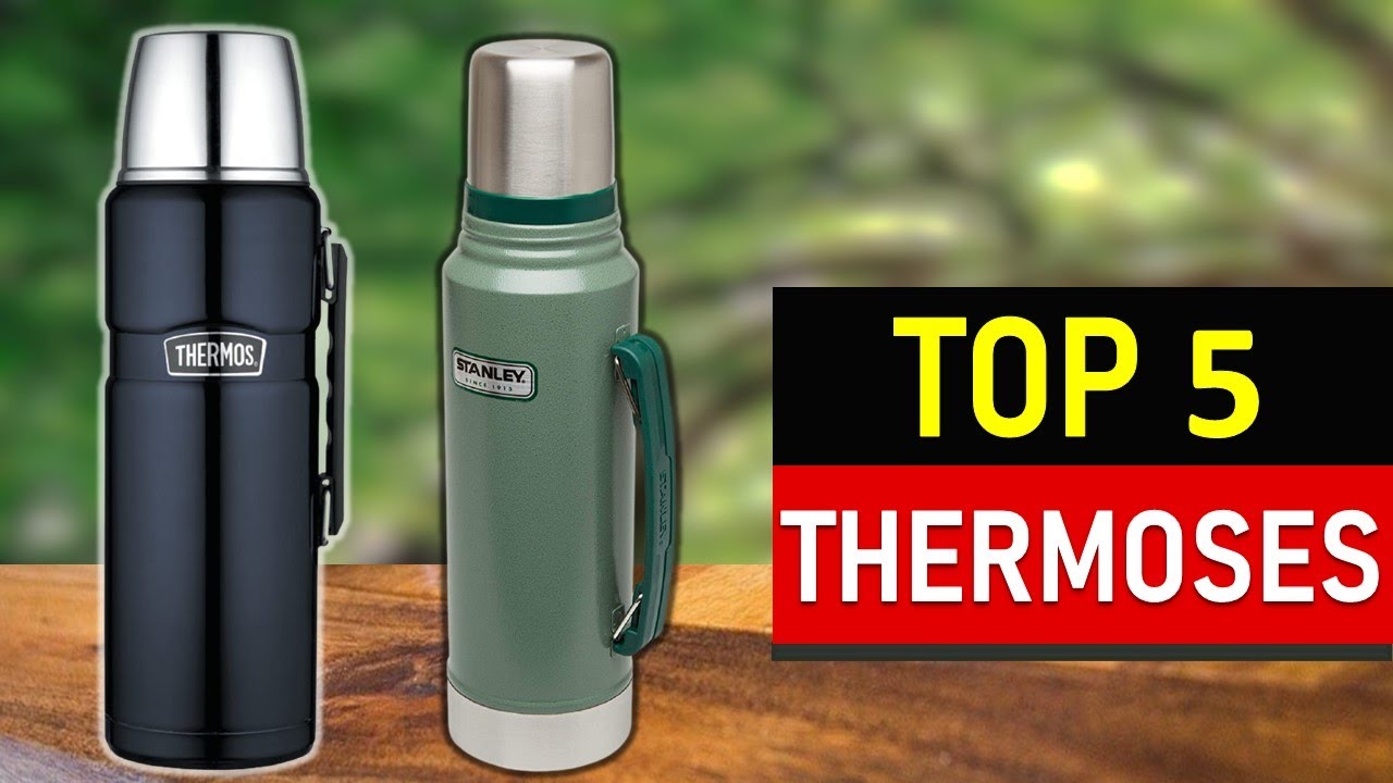 Best Thermoses 2021 : Top 5 Thermoses Reviews