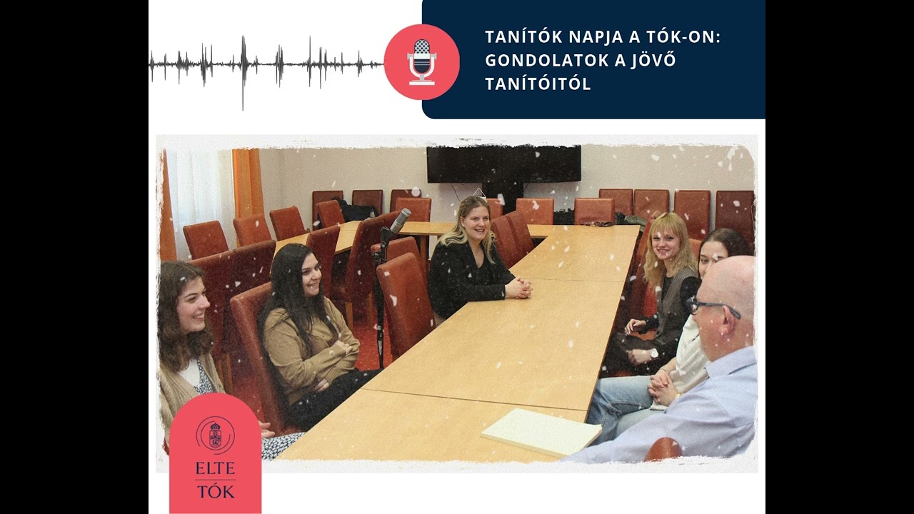 Podcast🎙️Tanítók napja a TÓK-on: Gondolatok a jövő tanítóitól