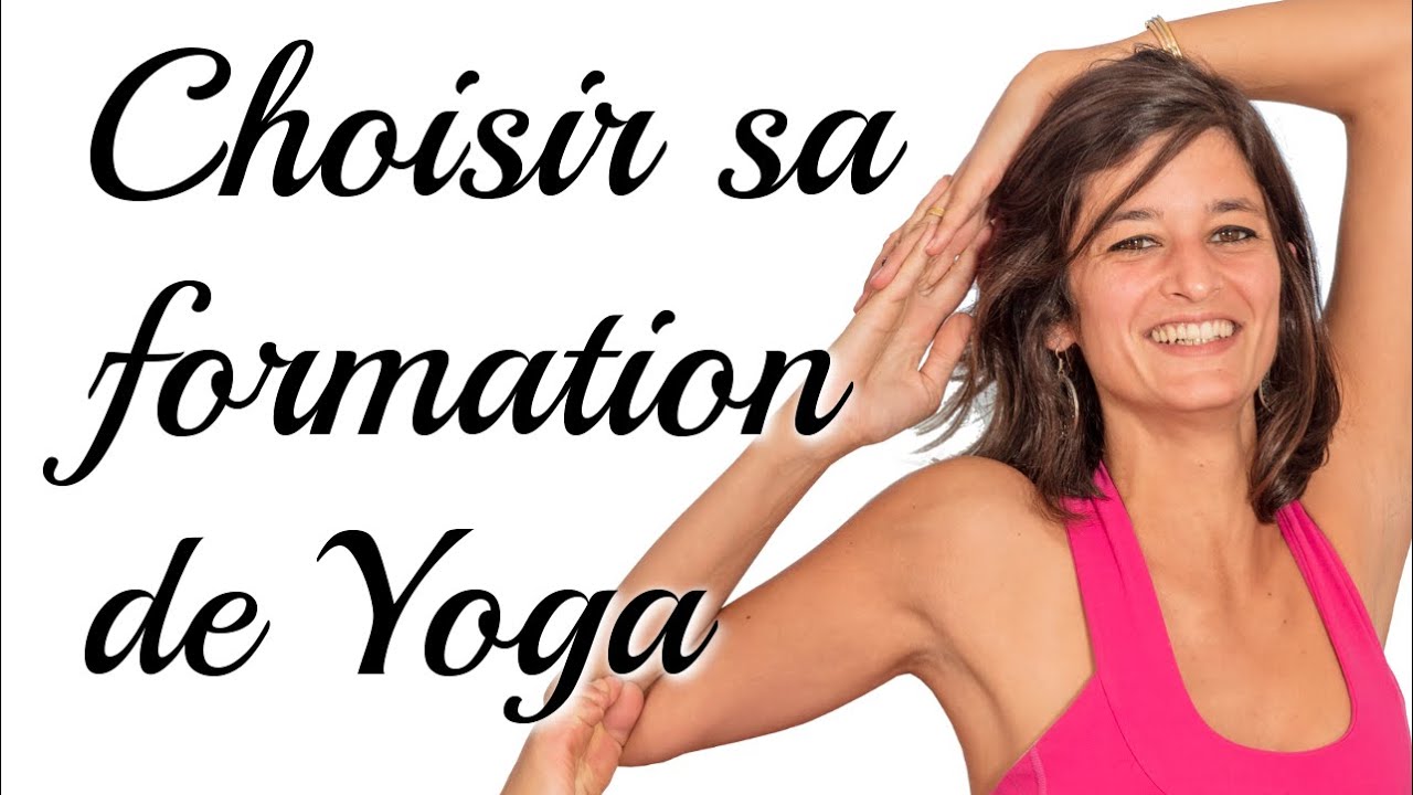 Devenir prof de Yoga - Comment trouver la Bonne Formation? | avec Ariane