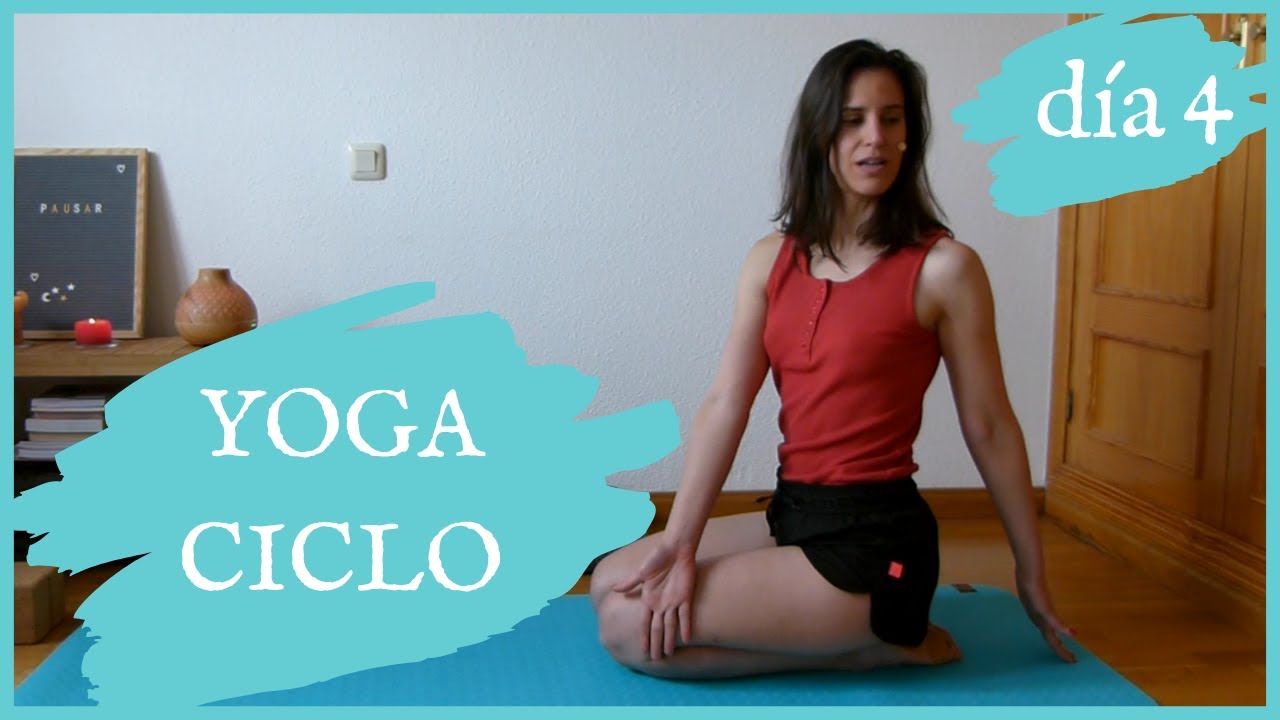YOGACICLO Descubrir la abundancia de lo femenino | Día 4 - Asanas | Inés Moyano | Yoga Mujer