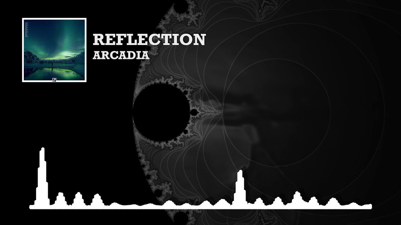 [Hardstyle] Reflection - Arcadia (Ethereal Release)