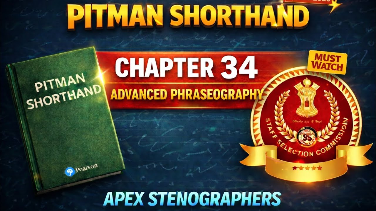 Pitman Shorthand Course Chapter 34 ADVANCED PHRASEOGRAPHY 