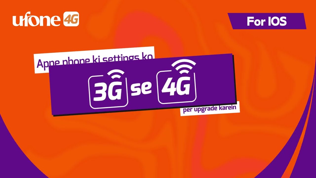Say Hello to Fast Internet | Switch to Ufone 4G on iOS