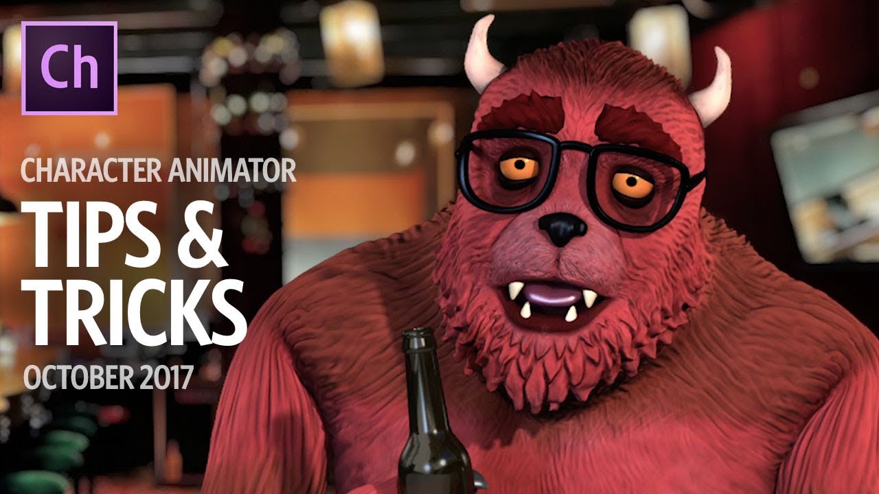 Character Animator Tips & Tricks (October 2017)