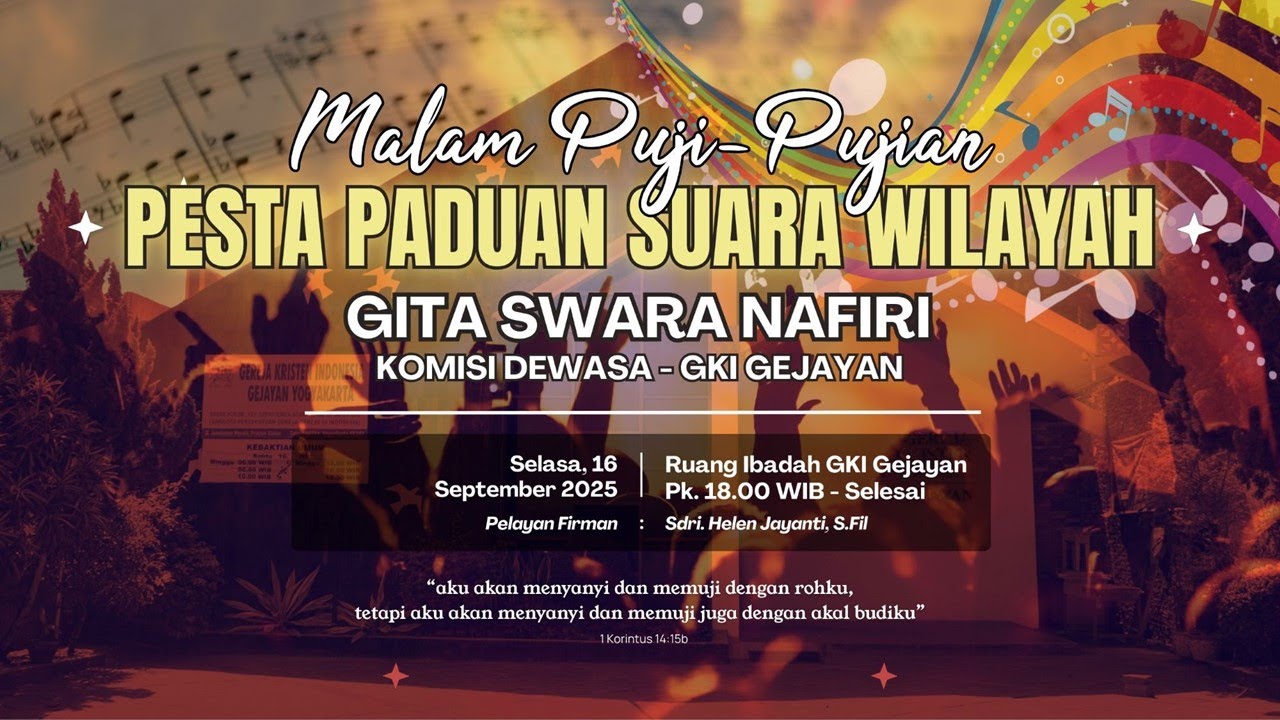 Malam Puji-Pujian | PESTA PADUAN SUARA WILAYAH | GITA SWARA NAFIRI | Selasa, 16 Sept 2025 - 18.00