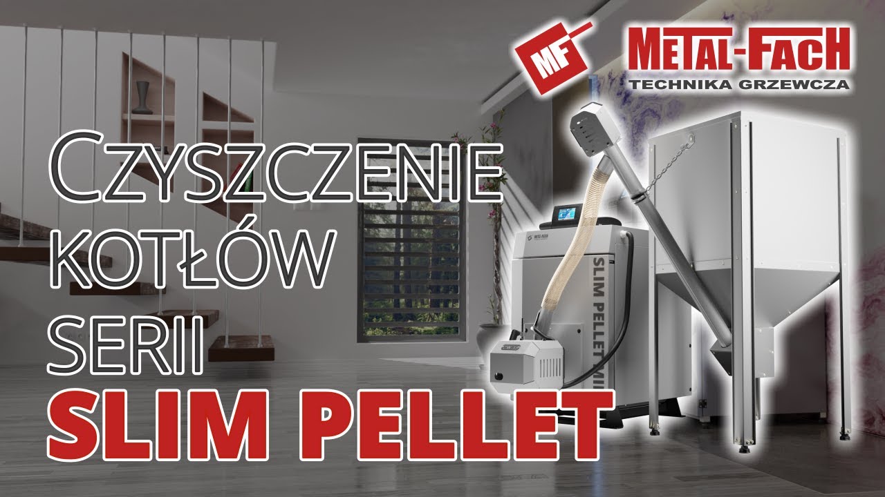 Czyszczenie kotłów serii SLIM PELLET