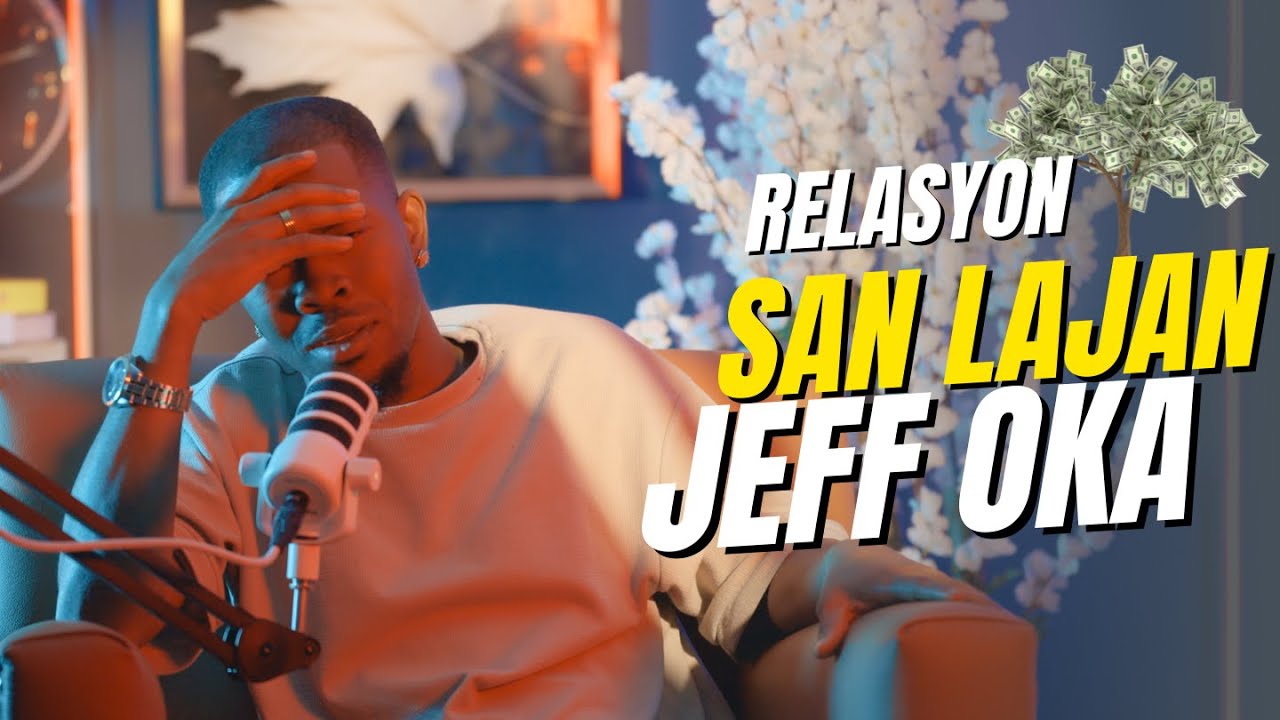 Jeff OKA - RELASYON SAN LAJAN