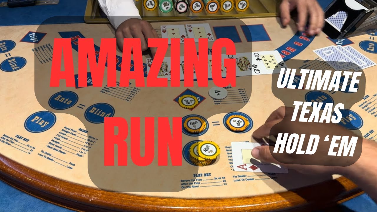ULTIMATE TEXAS HOLD 'EM !  AMAZING RUN