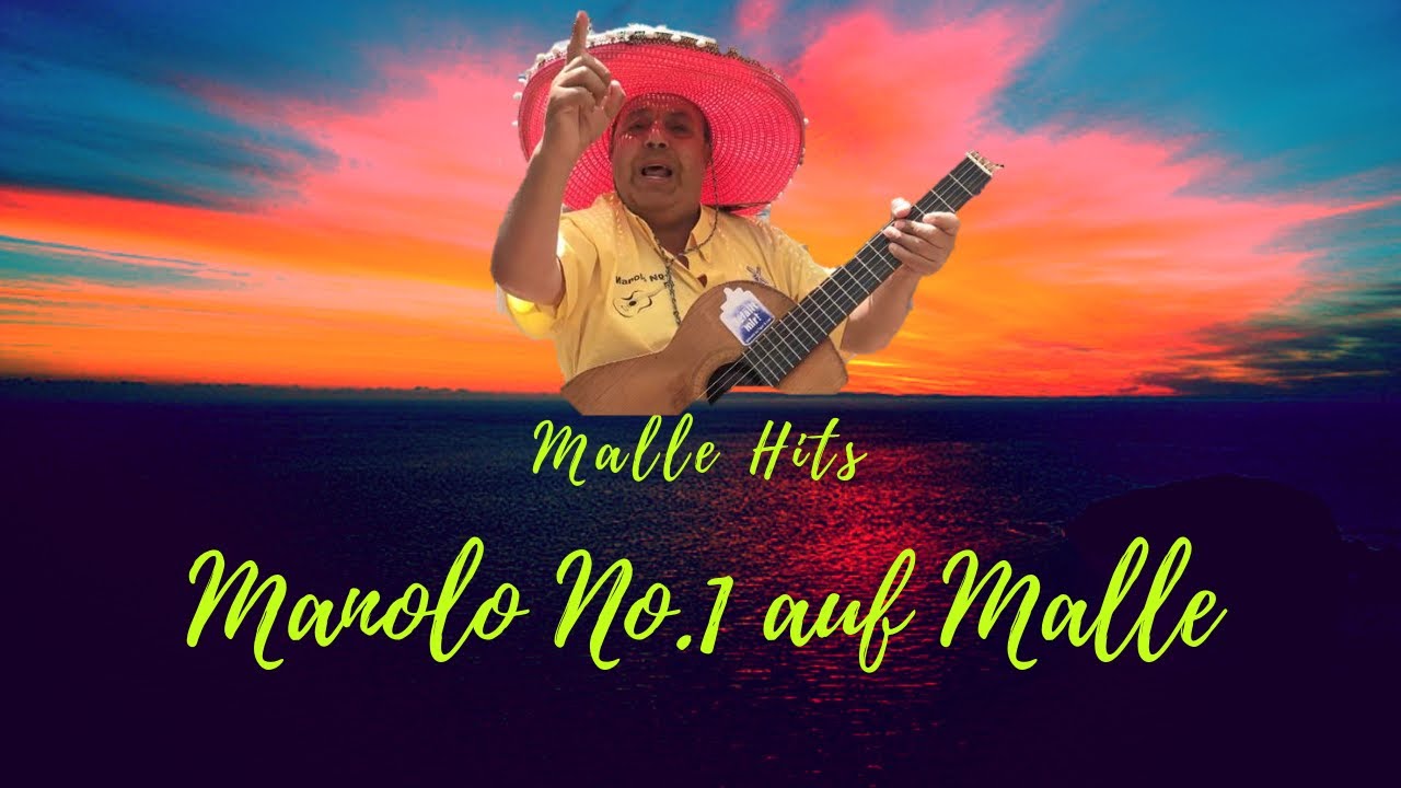 Manolo No.1 von Malle - Malle Hits