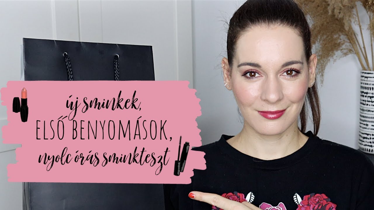 VADIÚJ SMINKEK 💄 - nyolc órás sminkteszt 💋