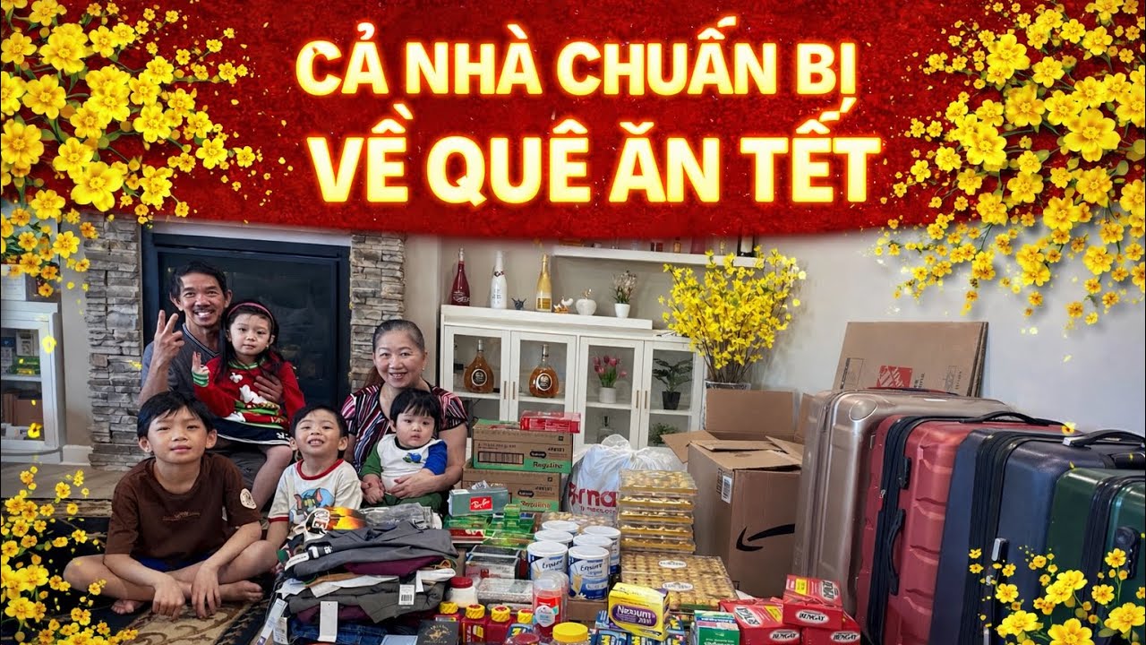 Cả Nhà Chuẩn Bị Về Quê Ăn Tết 