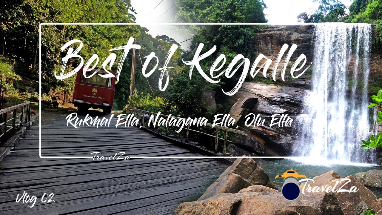 Kegalle Sri Lanka travel destination. Rukmal Ella, Nalagana Ella & Olu Ella in Dedugala, Kegalle