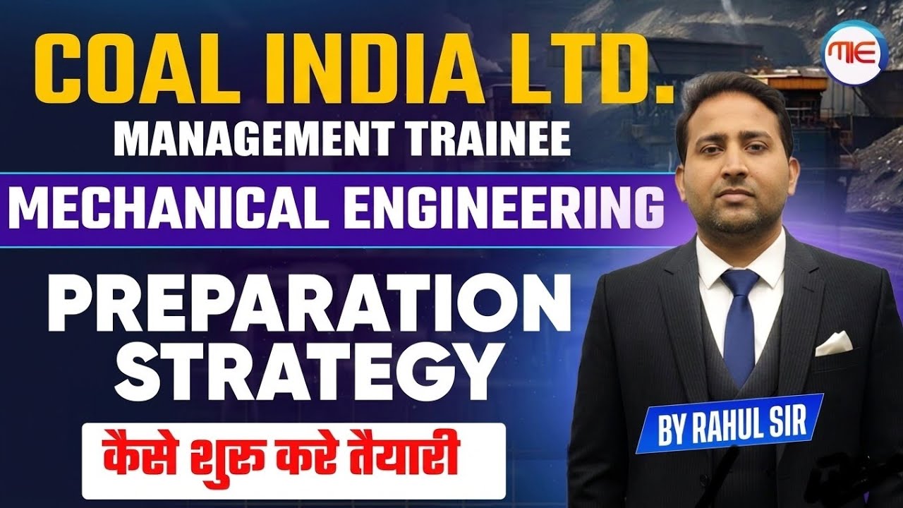 CIL MT 2026 Mechanical Engineering Complete Preparation Strategy | Coal India MT Preparation 2026