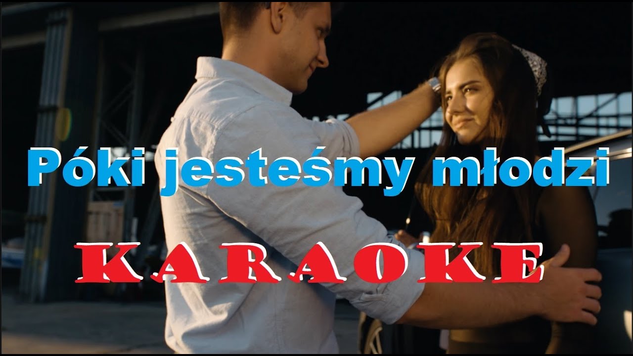LOVERBOY Polska - Póki jesteśmy młodzi (Instrumental + tekst) KARAOKE