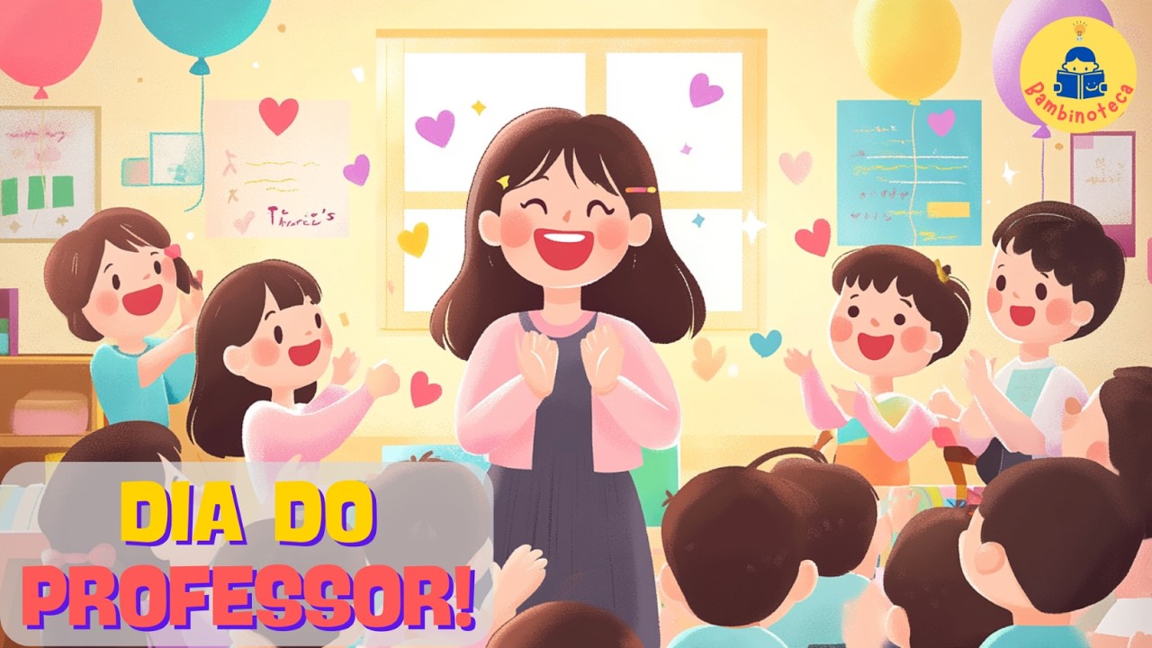 Can&ccedil;&atilde;o do Dia do Professor 🎉 | Homenagem Especial para Professores Queridos