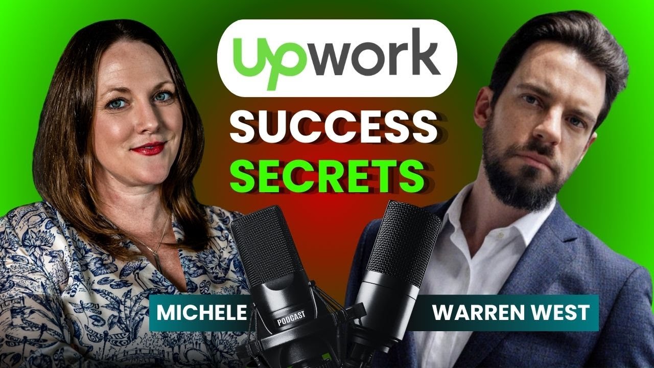 Upwork Success Secrets: Landing High-Paying Freelance Clients | Warren West | BellaConnections