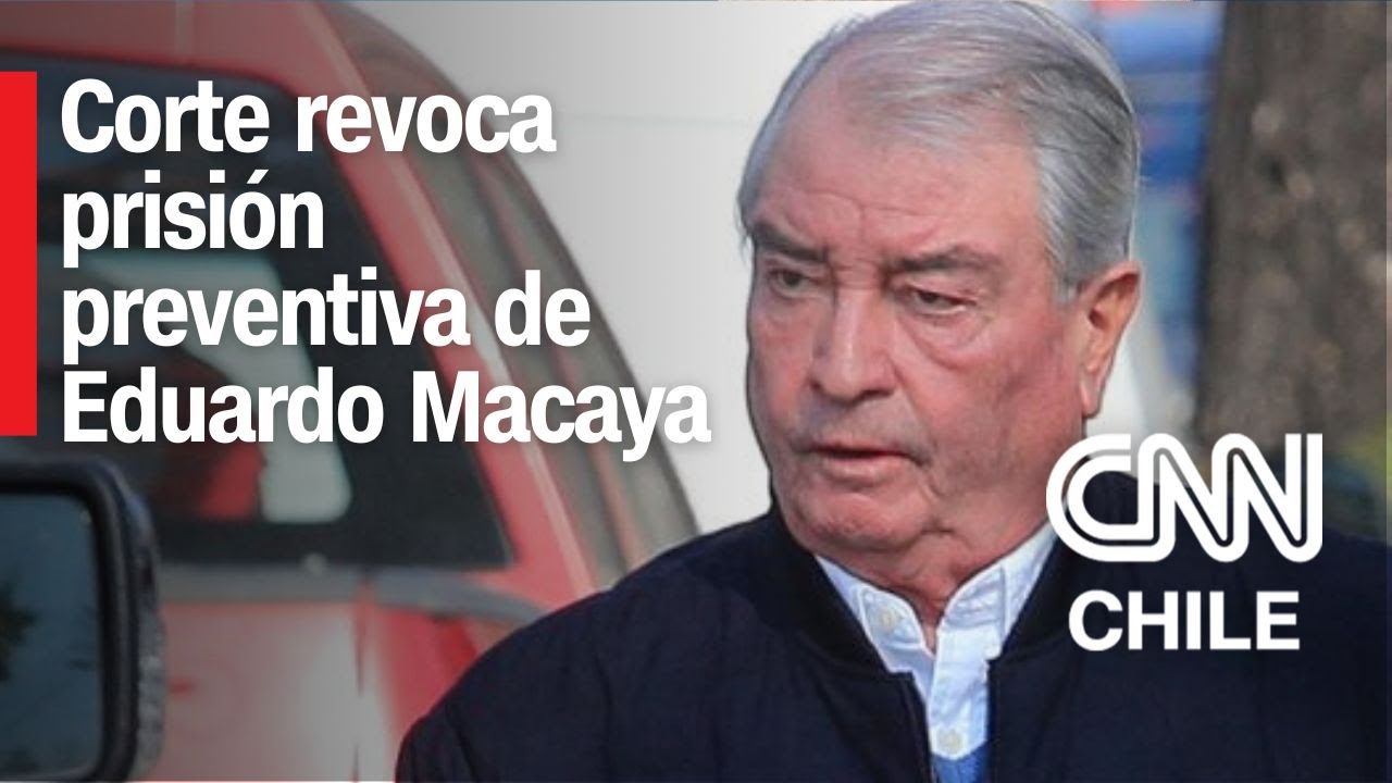 Eduardo Macaya: Máxima cautelar reemplazada por arresto domiciliario