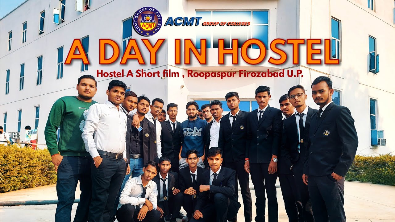 I spend a day in the hostel | Hostel life | ACMT Group of colleges Roopaspur Shikohabad