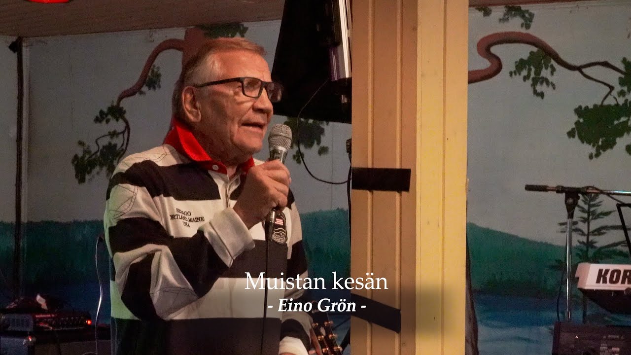 Eino Grön - Muistan Kesän