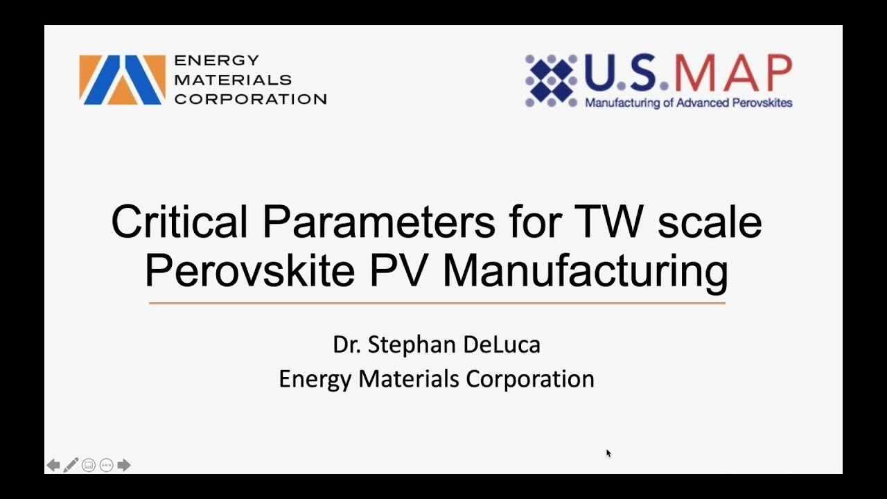 U.S. MAP Sept. 2020 Webinar: Critical Parameters for Terawatt-Scale Perovskite PV Manufacturing