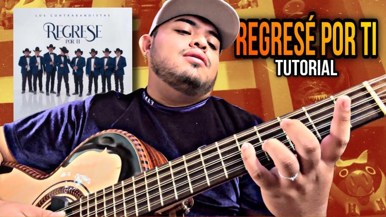 Regresé por ti (Los Contrabandistas) - Bajo Quinto TUTORIAL